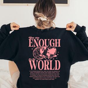 You Are Enough Back Maxi Logo Sweatshirt